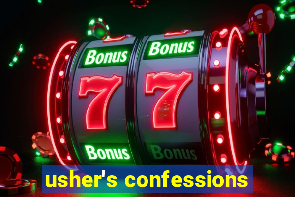 usher's confessions