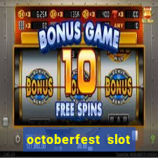 octoberfest slot free play