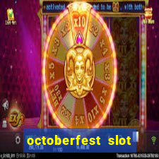 octoberfest slot free play