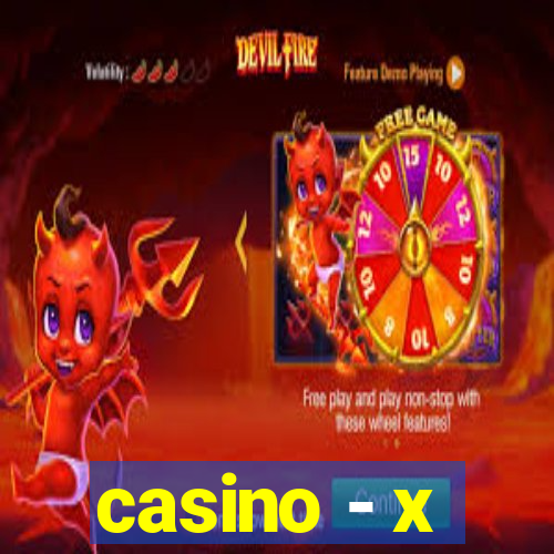 casino - x