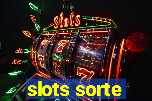 slots sorte