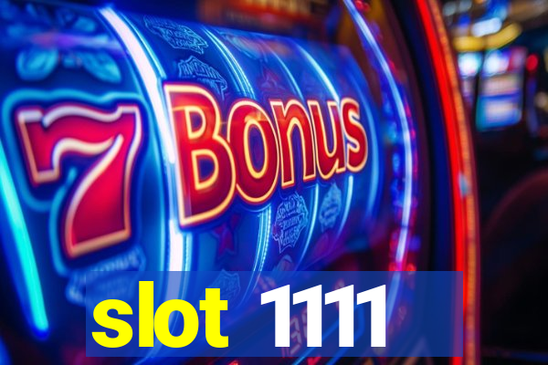 slot 1111