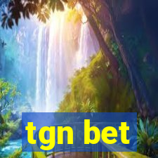 tgn bet