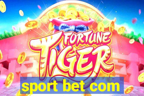 sport bet com