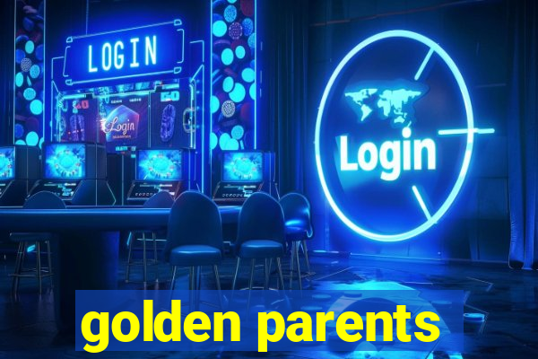 golden parents