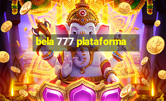 bela 777 plataforma