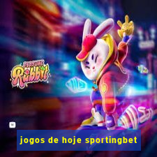 jogos de hoje sportingbet