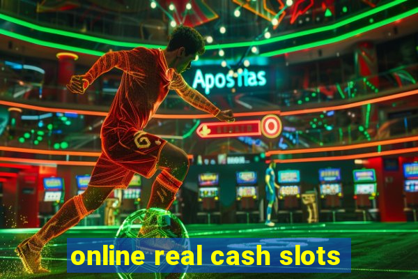 online real cash slots