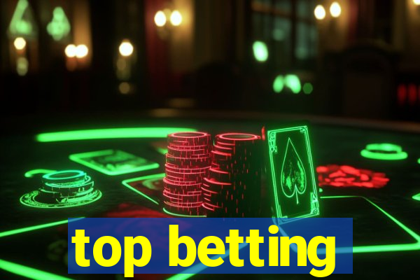 top betting