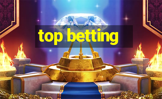 top betting