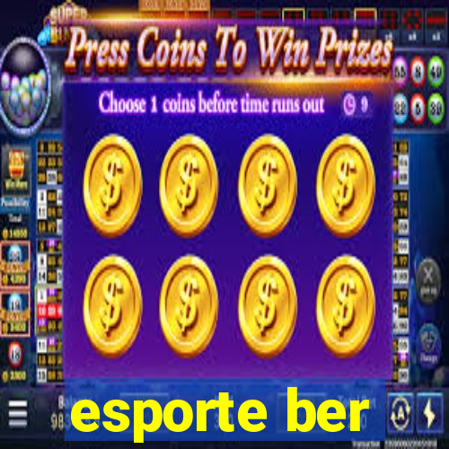 esporte ber