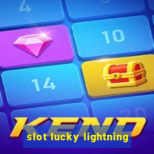 slot lucky lightning