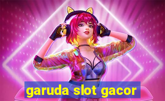 garuda slot gacor