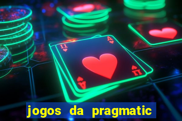 jogos da pragmatic que mais pagam