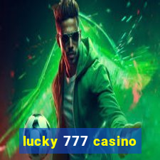 lucky 777 casino