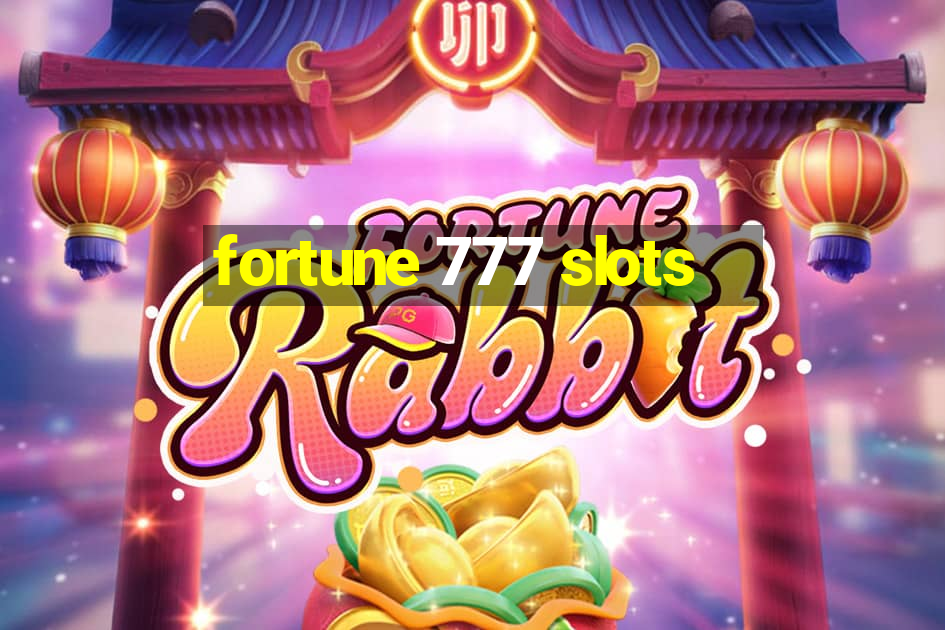 fortune 777 slots