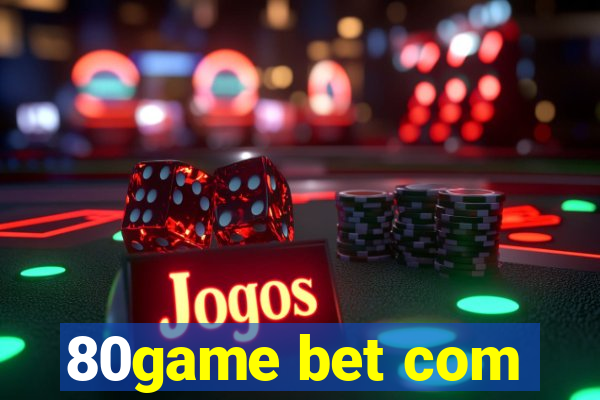 80game bet com