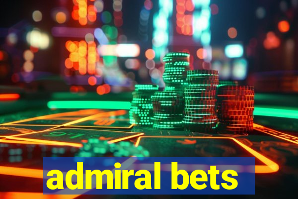 admiral bets