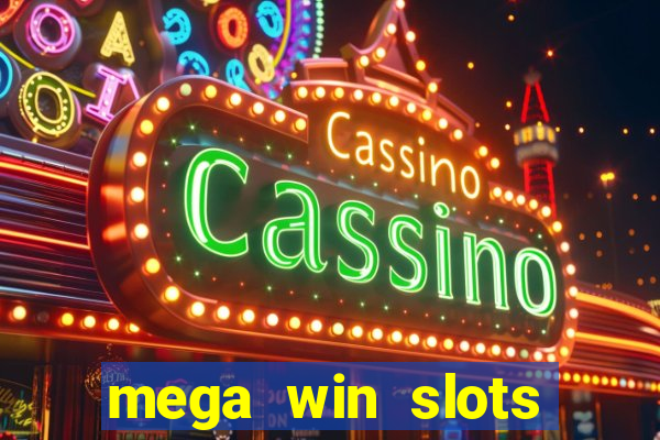 mega win slots slots 777 india