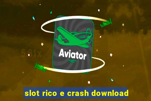 slot rico e crash download