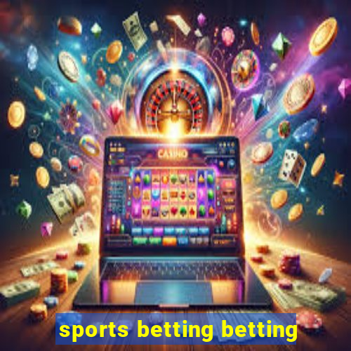 sports betting betting