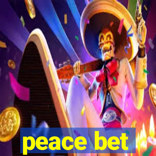 peace bet