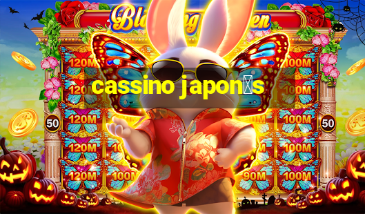 cassino japon锚s