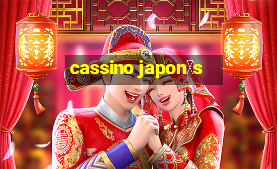 cassino japon锚s