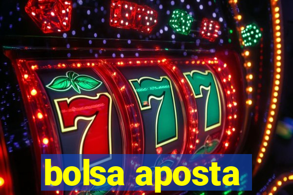 bolsa aposta