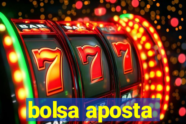 bolsa aposta