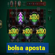 bolsa aposta