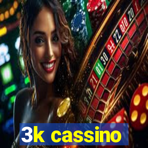 3k cassino