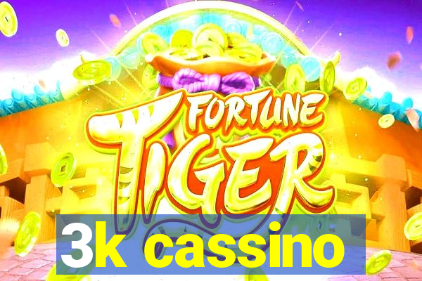 3k cassino