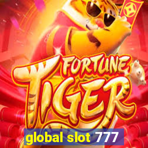 global slot 777