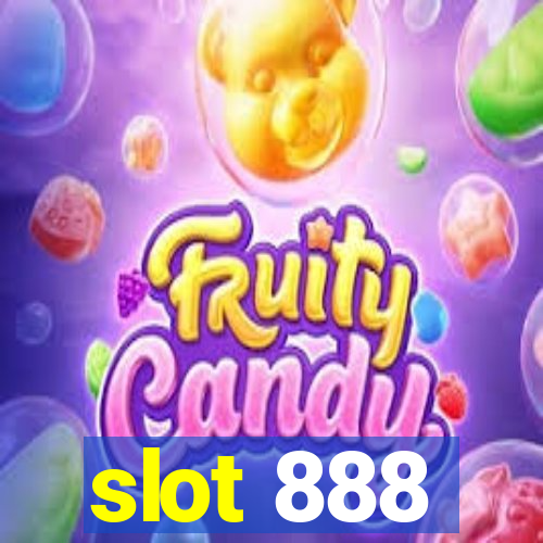 slot 888