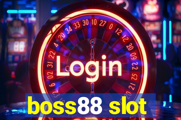 boss88 slot