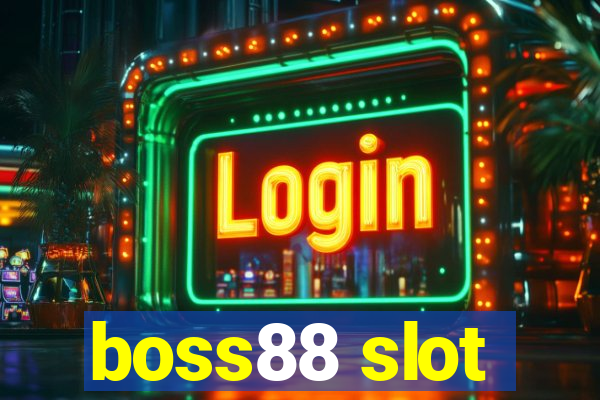 boss88 slot