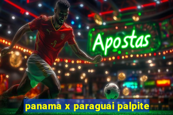 panama x paraguai palpite