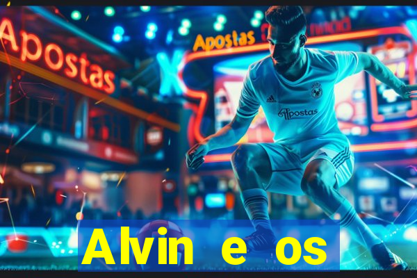 Alvin e os Esquilos 3 rede canais