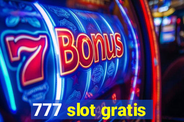 777 slot gratis