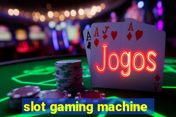 slot gaming machine