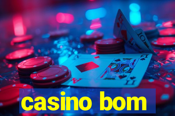 casino bom