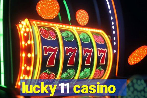 lucky11 casino