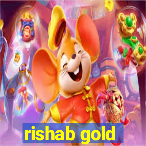 rishab gold