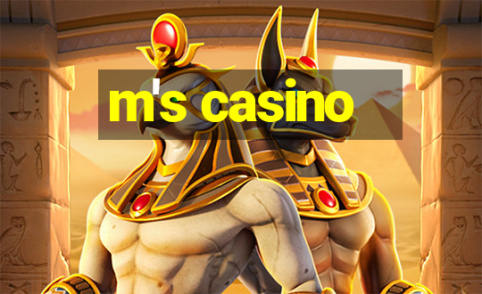 m's casino