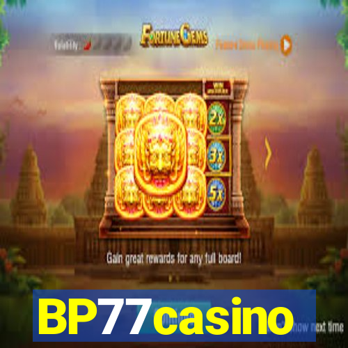 BP77casino