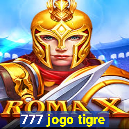 777 jogo tigre