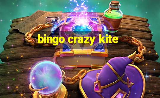 bingo crazy kite