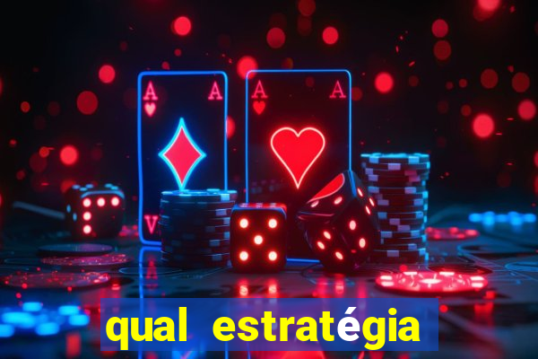 qual estratégia para jogar fortune tiger