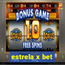 estrela x bet